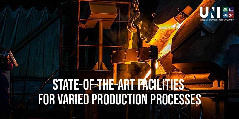 State-of-the-Art Facilities for Varied Production Processes